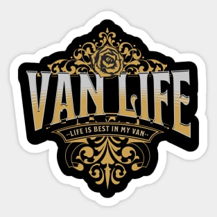 Van Life Is Best In My Van Sticker